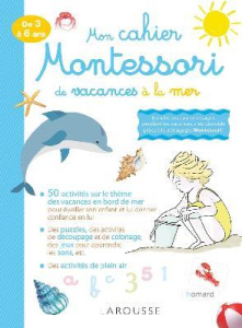 Mon cahier Montessori de vacances à la mer - Dauba Laurie