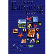 Le Petit Larousse illustré. Offert en récompense scolaire - COLLECTIF