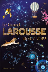 Le Grand Larousse illustré 2019. Edition limitée