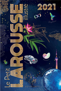 Le petit Larousse illustré. Edition limitée, Edition 2021 - COLLECTIF