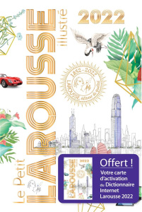 Petit Larousse Illustré. Edition 2022 - COLLECTIF