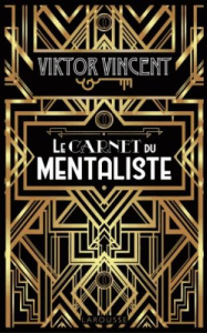 Le carnet du mentaliste - Vincent Viktor ; Langevin Luc