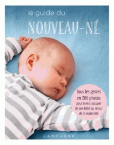 Le guide du nouveau-né - COLLECTIF