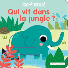 Qui vit dans la jungle ? - Baretti Sonia