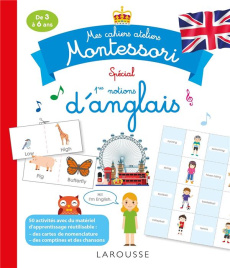 Mes cahiers ateliers Montessori spécial 1res notions d'anglais. De 3 à 6 ans, Edition 2019 - Girac-Marinier Carine ; Barusseau Lydie