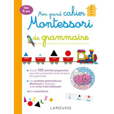 Mon grand cahier Montessori de grammaire - COLLECTIF