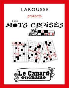 Les mots croisés du Canard Enchaîné - Dag'Naud Alain