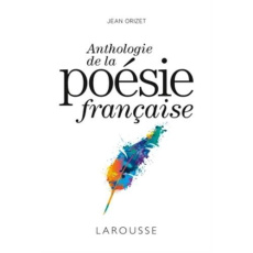 Anthologie de la poésie française - Orizet Jean