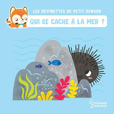 Qui se cache à la mer ? - Claire Céline ; Sánchez Sara
