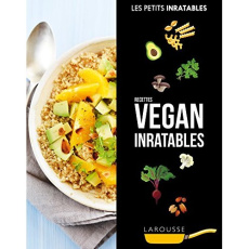 Recettes vegan inratables - Jeuge-Maynart Isabelle ; Stora Ghislaine