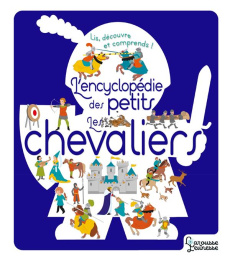 Les chevaliers - Besson Agnès ; Combes Adèle ; Tisserand Camille ;