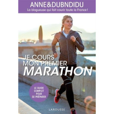 Je cours mon premier marathon - ANNE&DUBNDIDU