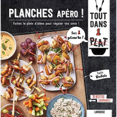 Planches apéro ! - Dubois Pauline ; Veigas Fabrice