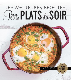 Les meilleures recettes petits plats du soir - Collectif