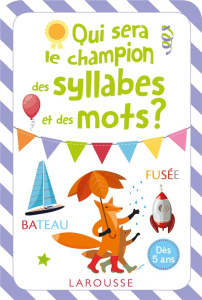 Qui sera le champion des syllabes et des mots ? - COLLECTIF