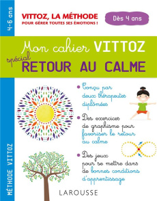 Mon cahier Vittoz spécial retour au calme 4-6 ans - Archawski Suzanne ; Dugenet Margot