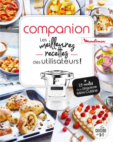 Companion - Les meilleures recettes des utilisateurs ! 25 recettes de la blogueuse Mimi Cuisine - COLLECTIF
