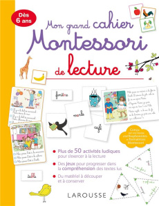 Mon grand cahier Montessori de lecture - Galon Anaïs ; Rinaldi Julie ; Nougarolles Christin