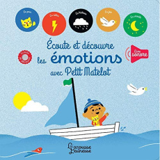 Ecoute et découvre les émotions avec Petit Matelot - Nielman Louison ; Cocklico Marion ; Fabry Natacha