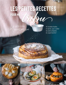 Les petites recettes pour ma tribu - MINIREYVE