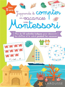 J'apprends à compter en vacances avec Montessori - Girac-Marinier Carine