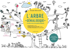 L'arbre "génialogique" à créer avec ses petits-enfants. Avec un grand poster à colorier, 78 stickers - GRAND-MERCREDI