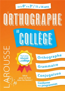 L'orthographe au collège - Vulin André