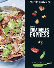 Recettes inratables express - Durand Marine ; Delprat Elise ; Ferreira Coralie ;