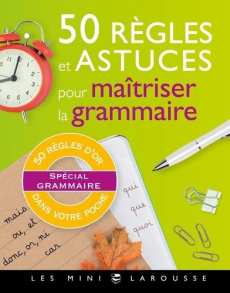 50 règles et astuces pour maîtriser grammaire - Vulin André