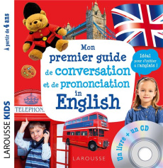 Mon premier guide de conversation et de prononciation in English. Avec 1 CD audio - COLLECTIF