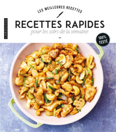 Recettes rapides pour les soirs de semaine - COLLECTIF