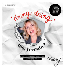 Dring dring. Allô j'écoute ? Bienveillance, anonymat   entraide only ! - ROMY