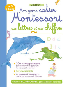 Mon grand cahier Montessori des lettres et des chiffres - Urvoy Delphine