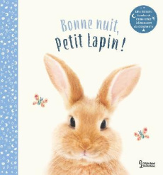 Bonne Nuit, Petit Lapin ! - Wood Amanda ; Winnel Bec ; Chu Vikki