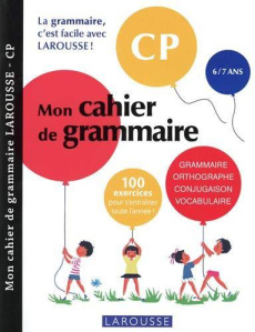 Mon cahier de grammaire CP. Orthographe, grammaire, conjugaison, vocabulaire - Tinena-Monhard Audrey