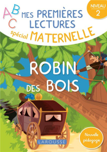 Robin des Bois. Niveau 2 - Botton-Duval Marylène ; Nayé Karine