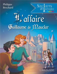 L'affaire Guillaume de Mauclar - Brochard Philippe