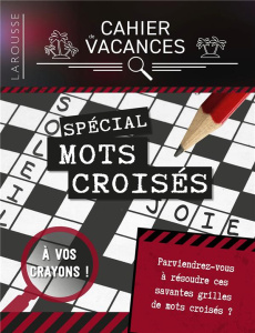 Cahier de vacances spécial mots-croisés - Vandeecresse Sylvain