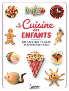 La cuisine des enfants - King Dave ; Imbert Bernadette