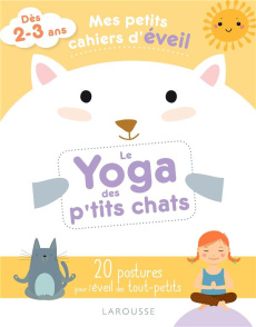 Le Yoga des p'tits chats - Ananya Carole