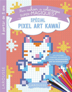 Mon cahier de coloriages super-magiques spécial pixel art kawaï - Boyer Alain
