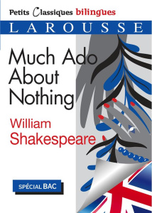Much Ado About Nothing. Edition bilingue français-anglais - Shakespeare William ; Hugo François-Victor