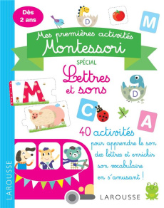 Mes premières activités Montessori spécial Lettres et sons