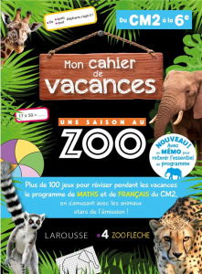 Mon cahier de vacances Une saison au zoo du CM2 à la 6e - Lebrun Sophie