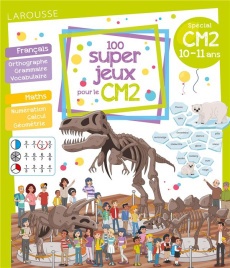 100 super jeux pour le CM2. Français Mathématiques, Edition 2021 - Lot Béatrix