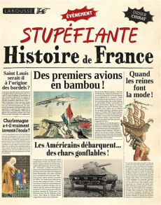 Stupéfiante Histoire de France - Chirat Didier
