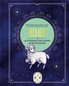 Bélier. La puissance des signes astrologiques - Goldschneider Gary