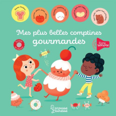 Mes plus belles comptines gourmandes - Mercier Julie ; Fabry Natacha