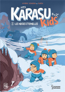 Karasu Kids Tome 3 : Les neiges éternelles - Jeanson Aymeric