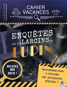 Enquêtes sur les larcins de Lupin - Saint-Martin Gilles